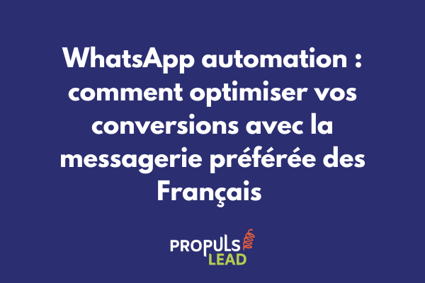 Interface WhatsApp Business montrant un parcours client automatisé avec messages personnalisés et réponses interactives