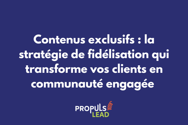 Illustration d'un écosystème de contenus exclusifs avec différents formats réservés aux clients privilégiés