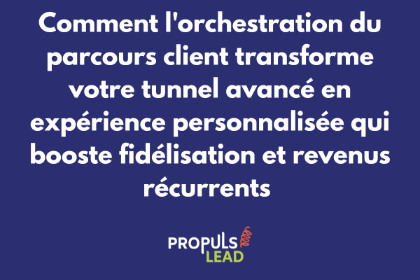 Schéma d'orchestration complète du parcours client avec personnalisation dynamique et automation intelligente dans tunnel avancé