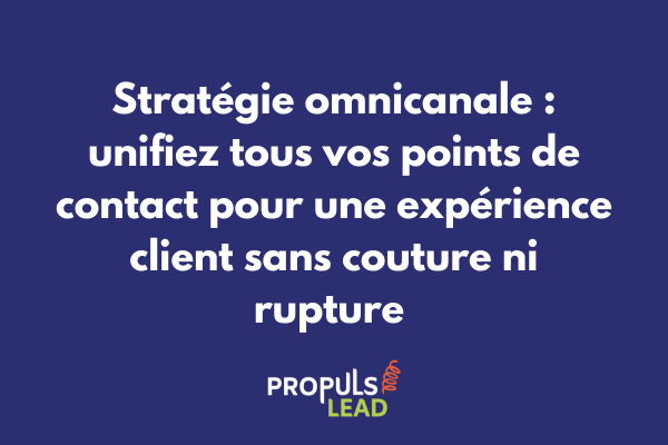 Schéma d'architecture omnicanale montrant intégration fluide entre canaux digitaux et physiques dans un tunnel de vente unifié