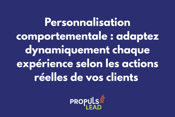 Système de personnalisation comportementale montrant adaptation dynamique du tunnel de vente selon patterns d'interaction et historique client