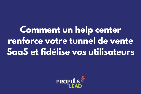 Interface de help center intégrée dans un tunnel de vente SaaS avec base de connaissances et ressources utilisateurs