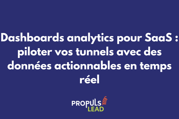 Dashboard analytics SaaS illustrant les métriques clés de tunnel avec graphiques de conversion, cohortes, revenus et KPIs opérationnels permettant le pilotage data-driven