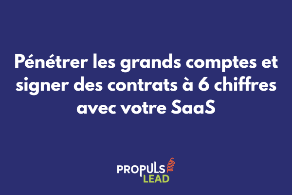 Schéma d'un tunnel SaaS enterprise montrant le processus de vente complexe multi-parties prenantes et les étapes de validation