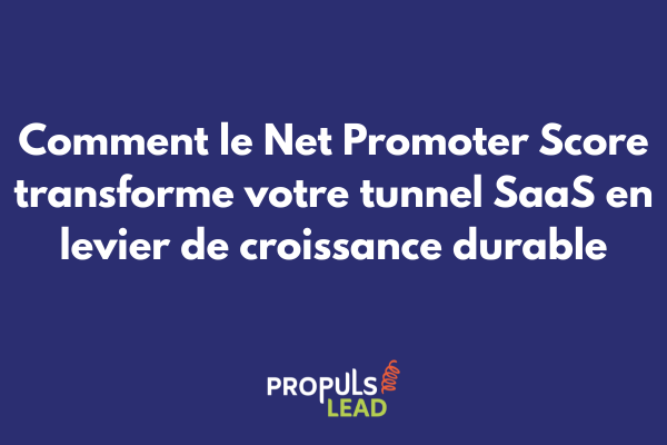 Tableau de bord NPS intégré à un tunnel de vente SaaS montrant les scores de satisfaction client