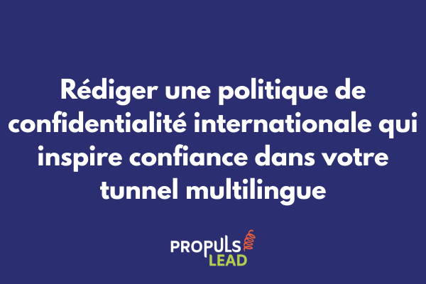 Page de politique de confidentialité multilingue affichée dans un tunnel de vente international