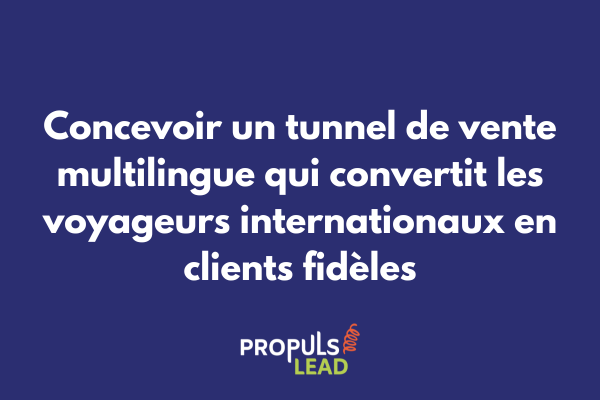 Interface de tunnel de vente multilingue pour agence de tourisme affichant des offres de voyage en plusieurs langues