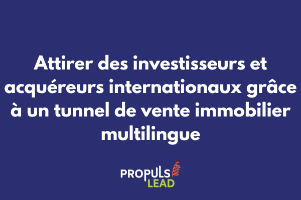 Interface de tunnel de vente multilingue pour agence immobilière présentant des biens à une clientèle internationale
