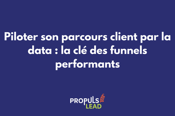 Tableau de bord analytique montrant les données d'un parcours client optimisé par la data