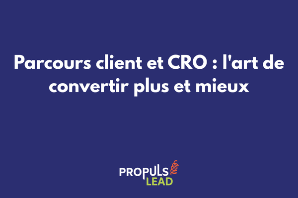 Schéma d'optimisation du taux de conversion appliqué aux différentes étapes du parcours client