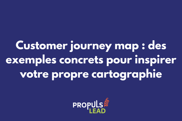 Exemples visuels de customer journey maps pour différents secteurs d'activité avec étapes et points de contact
