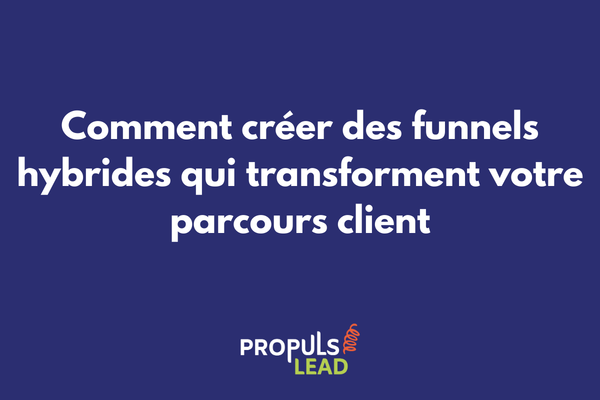 Schéma d'un funnel hybride combinant parcours client digital et interactions physiques