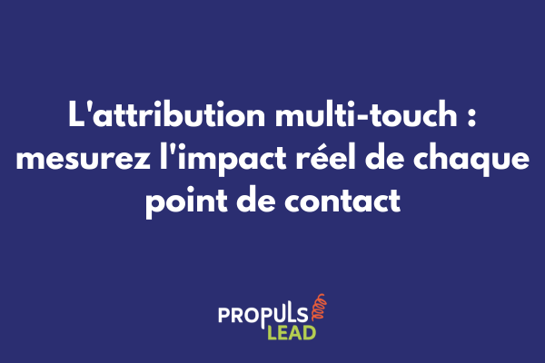 Schéma d'attribution multi-touch montrant la répartition du crédit entre les différents points de contact du parcours client