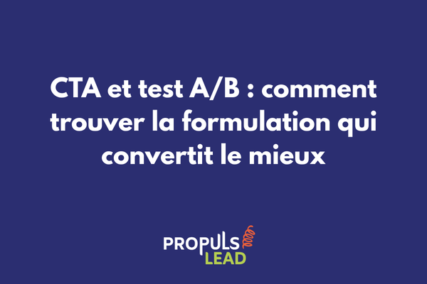 Test A/B de call-to-action pour trouver la formulation qui convertit le mieux dans un tunnel de vente
