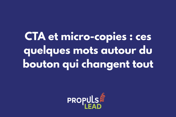 CTA et micro-copies comment les petits textes autour du bouton changent la conversion dans un tunnel de vente