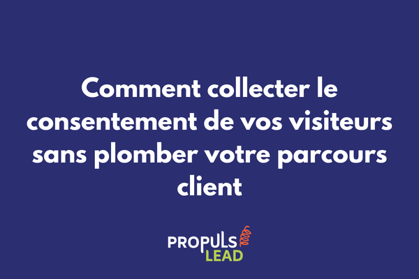 Schéma illustrant l'intégration du consent management dans les différentes étapes du parcours client digital