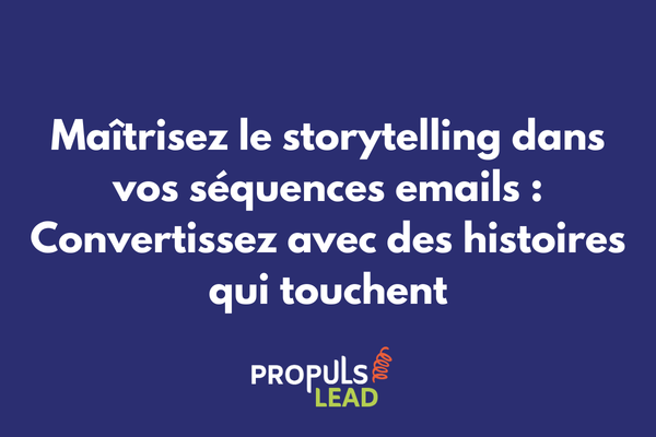 Technique de storytelling narratif dans les séquences de marketing par email pour l'engagement client