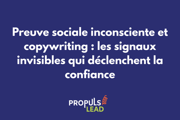 Preuve sociale inconsciente en copywriting et tunnels de vente pour influencer les décisions d'achat