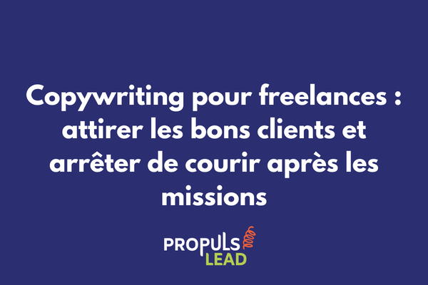 Copywriting pour freelances avec personal branding, portfolio en ligne et stratégie de prospection client