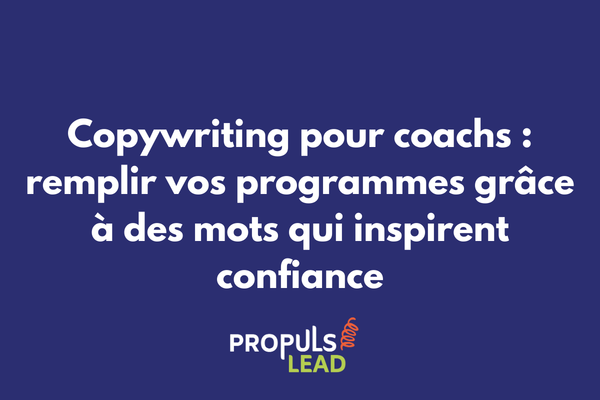 Copywriting pour coachs avec page de vente, tunnel webinaire et témoignages clients pour remplir ses programmes