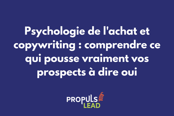 Mécanismes psychologiques de décision d'achat appliqués au copywriting et aux tunnels de vente