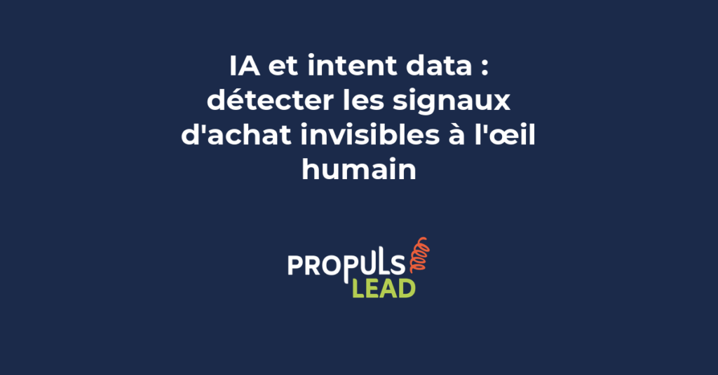 L'IA détecte les signaux d'achat invisibles dans les données d'intention d'achat des comptes B2B