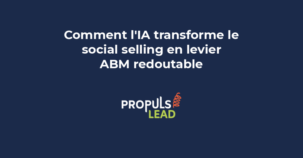 Interface LinkedIn enrichie par intelligence artificielle pour le social selling ABM avec signaux d'intention et ciblage de comptes