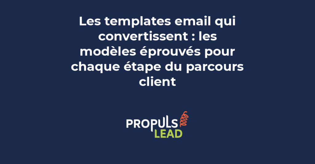Collection de templates email optimisés affichés sur un écran, montrant différentes étapes de nurturing.