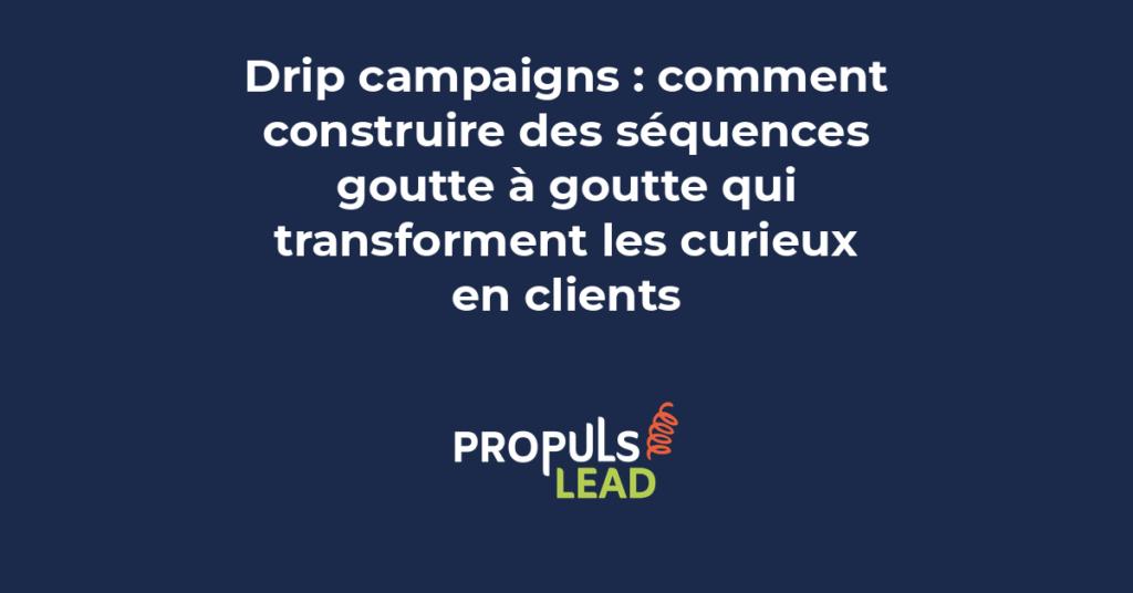 Timeline montrant une drip campaign automatisée avec emails espacés, taux de conversion augmentant progressivement.