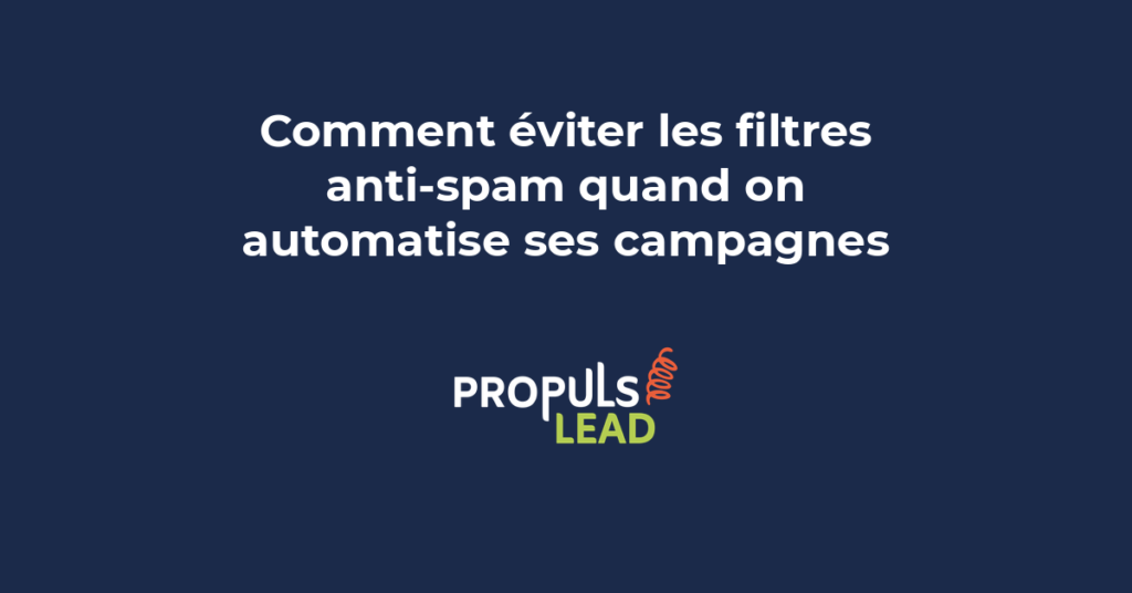 filtres anti-spam email marketing automatisation campagnes délivrabilité PME
