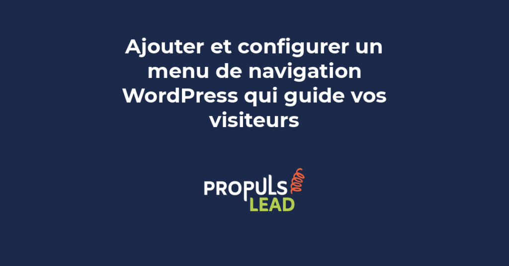 Interface WordPress de configuration du menu de navigation avec organisation optimale des pages et sous-menus