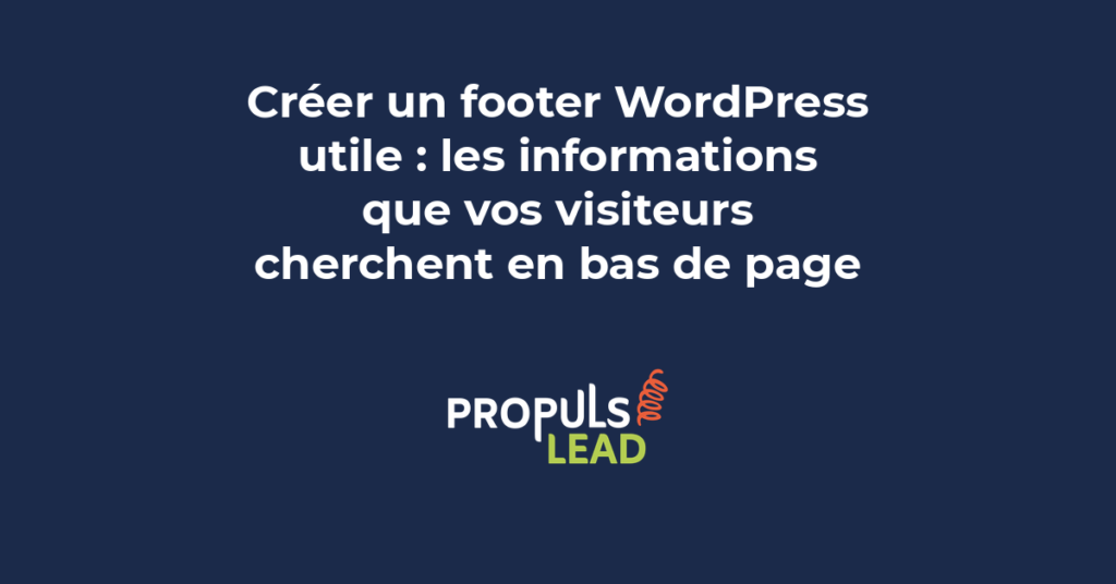 Exemple de footer WordPress professionnel avec colonnes organisées contenant contact mentions légales et liens utiles