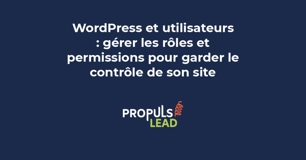 Schéma des cinq rôles utilisateurs WordPress avec leurs permissions respectives pour une gestion sécurisée de site de PME