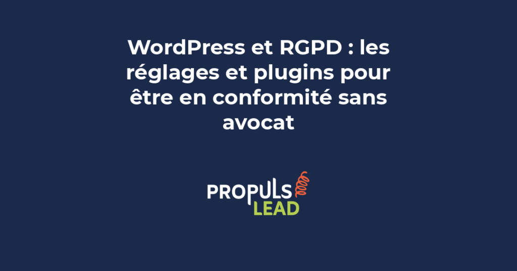 WordPress RGPD conformité réglages plugins protection données personnelles