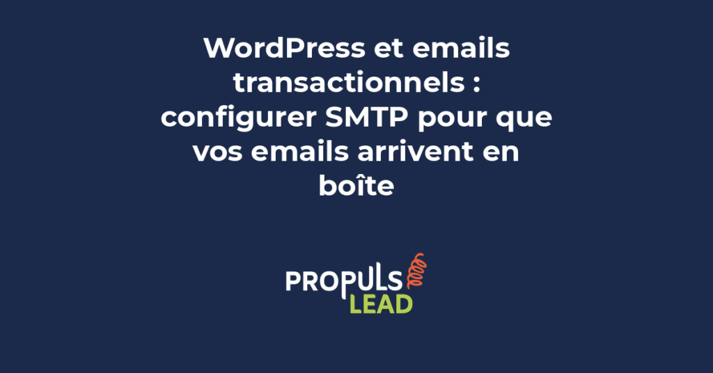 configuration SMTP WordPress emails transactionnels serveur mail boîte réception