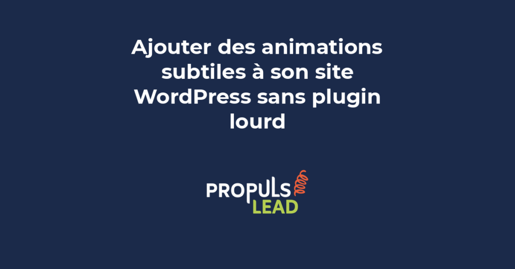animations subtiles WordPress CSS sans plugin performance site web