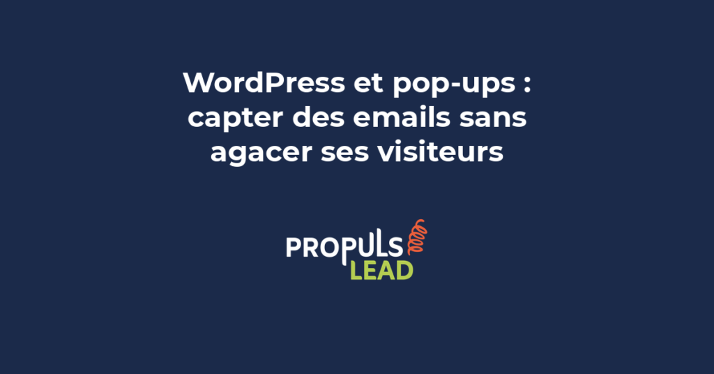 Pop-up de capture d'email sur un site WordPress avec formulaire d'inscription et déclencheur contextuel pour PME