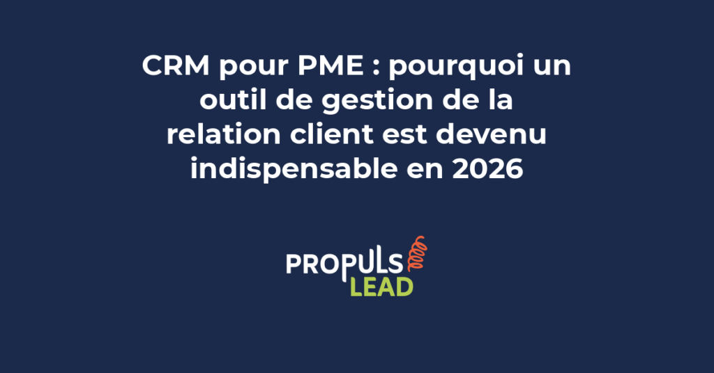 Schéma montrant comment un CRM centralise les informations clients prospects et ventes pour une PME en 2026