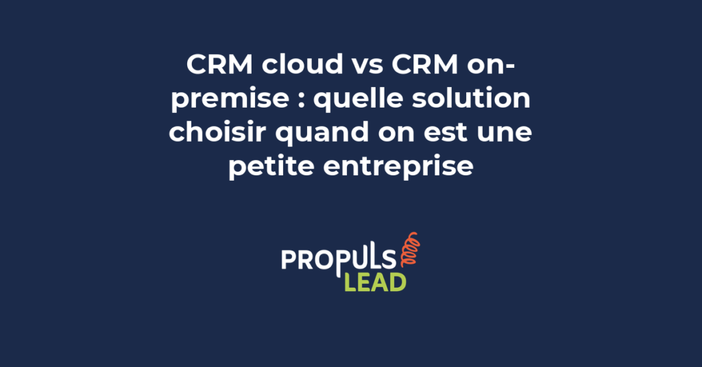 Cloud CRM versus on-premise CRM comparison diagram