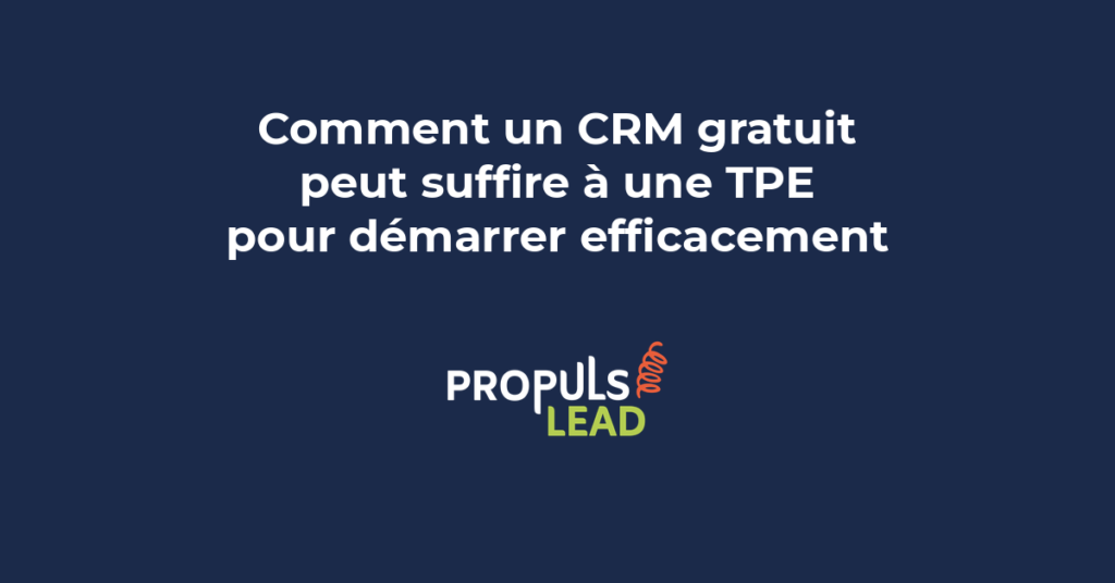 Capture d'écran montrant l'interface d'un CRM gratuit avec les fonctionnalités essentielles pour une petite entreprise TPE