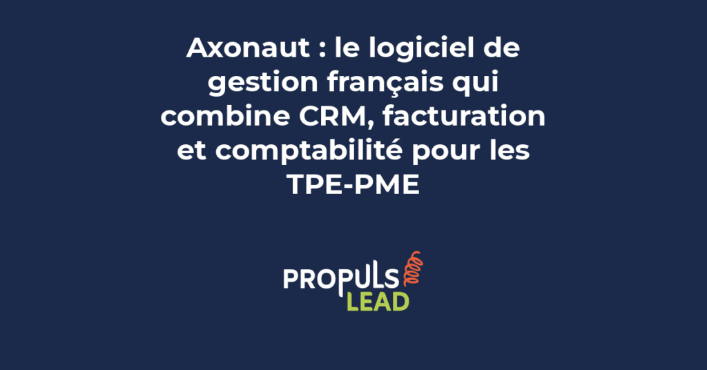 Axonaut CRM facturation comptabilité logiciel gestion français TPE PME tout-en-un