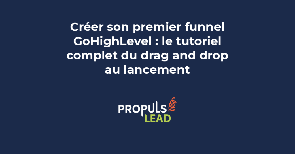 Éditeur de funnel GoHighLevel avec interface drag and drop et étapes de tunnel de vente pour PME