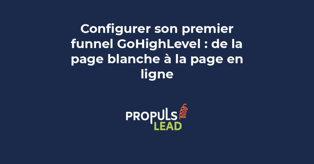 Écran de création de funnel dans GoHighLevel avec template de page de vente et options de configuration