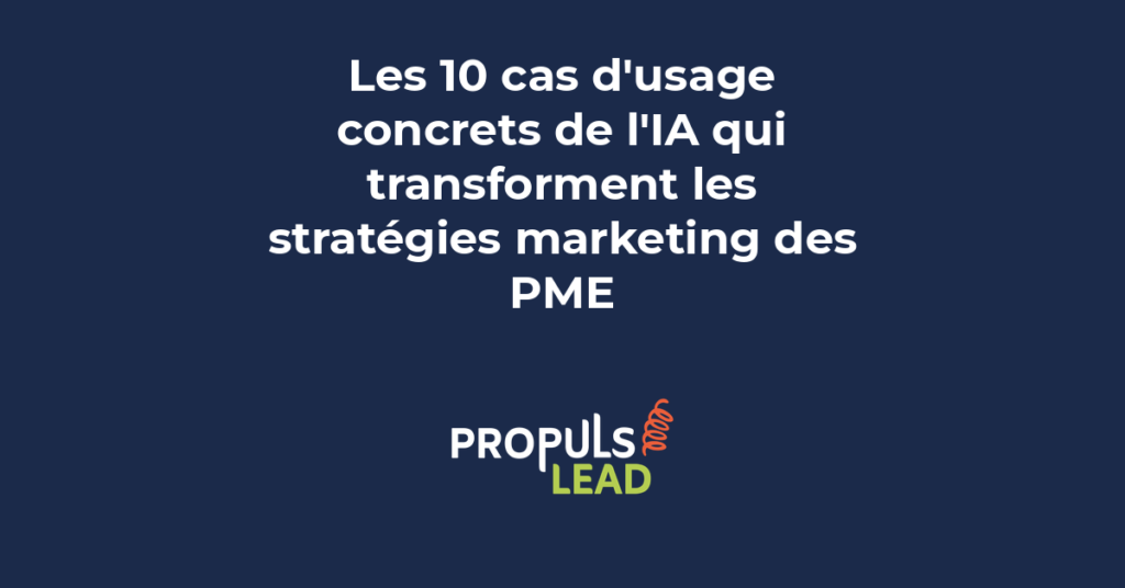 Infographie présentant dix cas d'usage concrets de l'intelligence artificielle en marketing pour les PME avec icônes représentatives