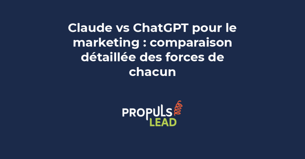 Comparaison Claude Anthropic vs ChatGPT OpenAI intelligence artificielle marketing 2026 rédaction B2B contenu long