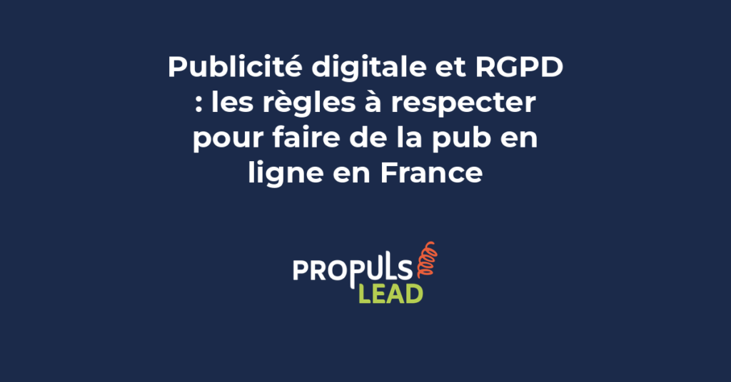 Guide de conformité RGPD pour la publicité digitale en France avec règles sur les cookies, le consentement et la protection des données