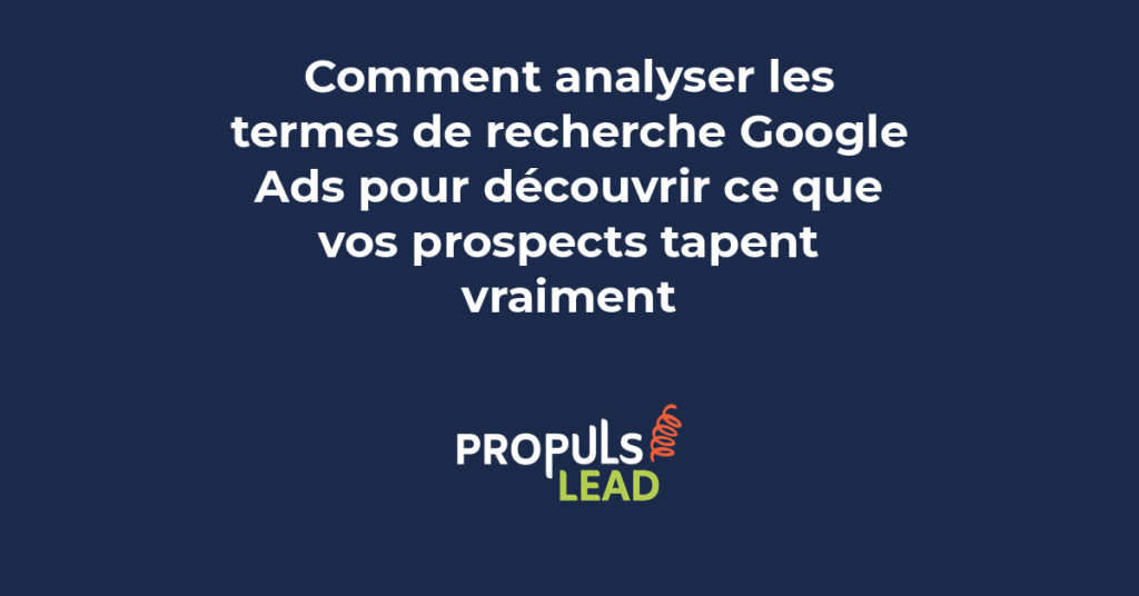 Tableau d'analyse des termes de recherche avec colonnes de volume, CPA et performance