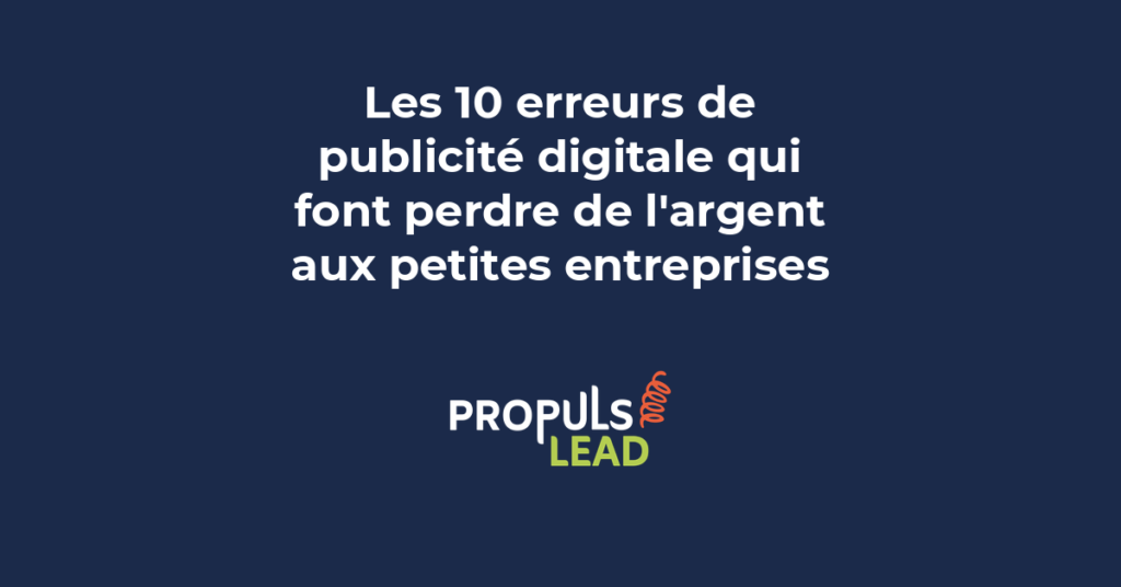 Infographie des 10 erreurs de publicité digitale les plus fréquentes chez les PME avec les solutions pour chacune