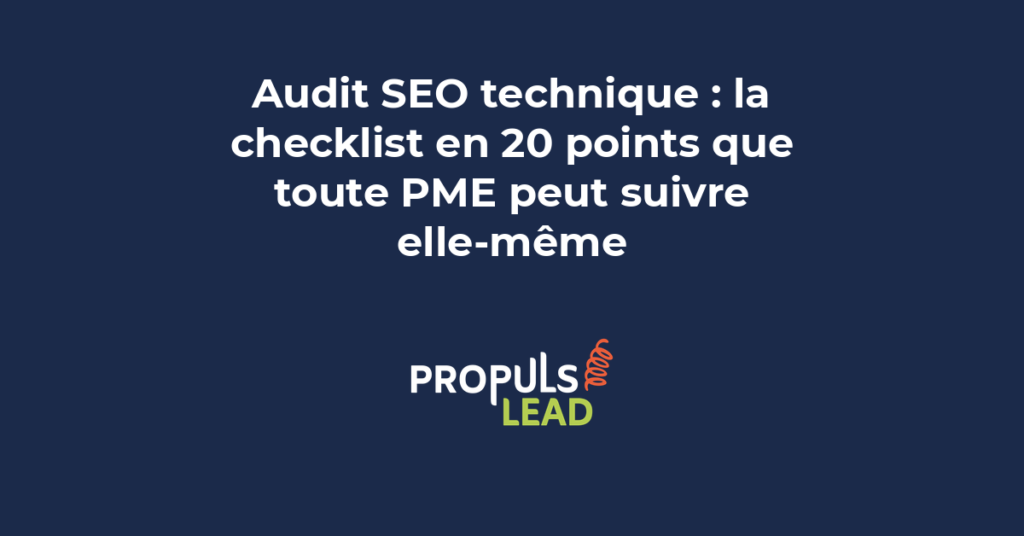 Checklist d'audit SEO technique en 20 points pour PME avec les vérifications essentielles à faire soi-même