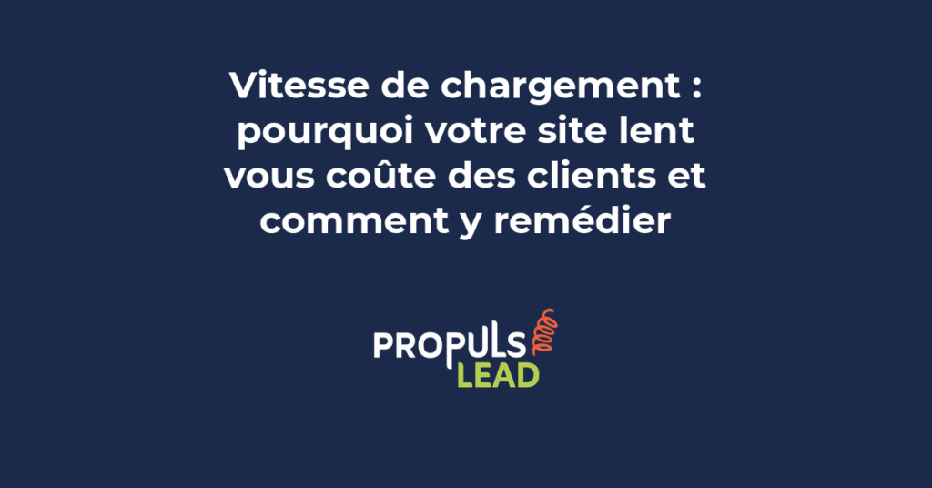 Impact de la vitesse de chargement sur le SEO et la conversion avec les solutions concrètes pour accélérer un site web